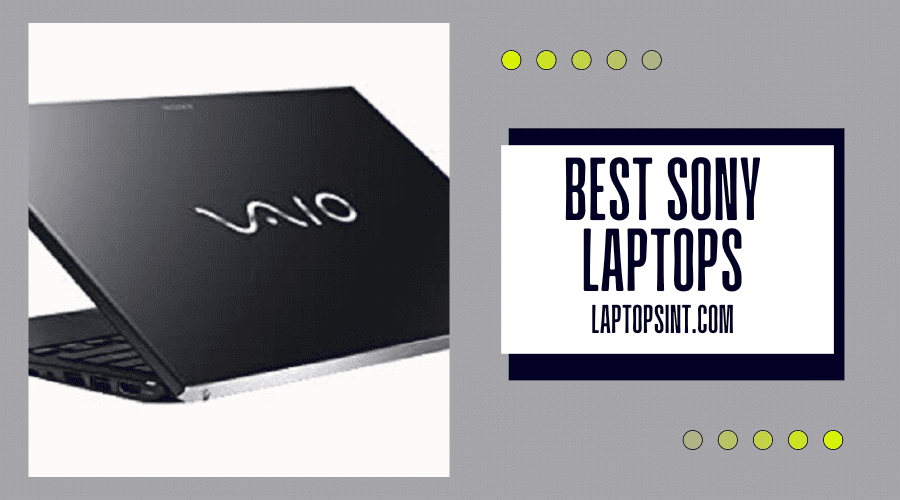 Best Sony Laptops