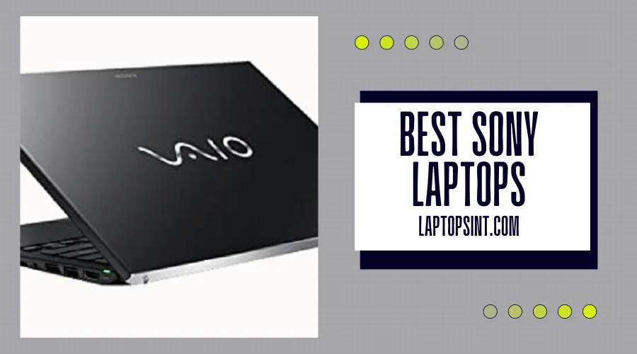 Best Sony Laptops