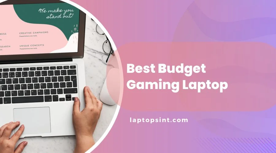 Best budget gaming laptop