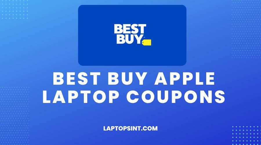 Best Buy Apple Laptop Coupons